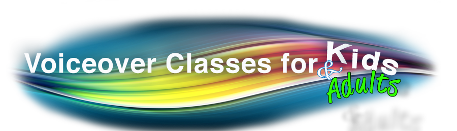 Voiceover Classes for Kids and Adults