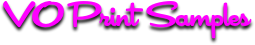 VO Print Samples